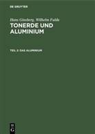 Wilhelm Fulda, Hans Ginsberg - Hans Ginsberg; Wilhelm Fulda: Tonerde und Aluminium - Teil 2: Das Aluminium