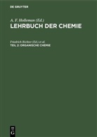 A. F. Holleman, Friedrich Richter, Egon Wiberg - Lehrbuch der Chemie - Teil 2: Organische Chemie