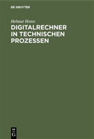 Helmut Hotes - Digitalrechner in technischen Prozessen