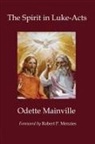 Odette Mainville - The Spirit in Luke-Acts