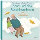 Karin Lorenz, Lorenz  Karin, Corinna Arauner - Anna und das Abschiednehmen