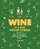 Ophelie Neiman, Ophélie Neiman - Wine it's Not Rocket Science