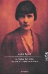 Nadia Fusini - La figlia del sole. Vita ardente di Katherine Mansfield