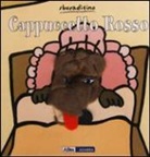 Marianne Busser, Ron Schröder, K. van der Put - Cappuccetto Rosso