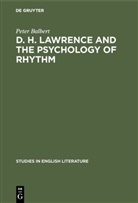 Peter Balbert - D. H. Lawrence and the Psychology of Rhythm