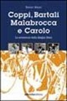Benito Mazzi - Coppi, Bartali, Carollo e Malabrocca