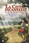 Sachiko Kashiwaba - La città incantata. Al di là delle nebbie