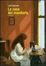 Lella Seminerio - La casa del mandorlo