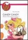 Elena Romanello - Candy Candy. «Eravamo tutte innamorate di Terence...»