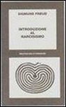 Sigmund Freud, R. Colorni - Introduzione al narcisismo