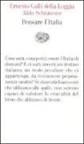 Ernesto Galli Della Loggia, Aldo Schiavone - Pensare l'Italia