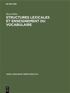 Henri Holec - Structures lexicales et enseignement du vocabulaire