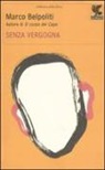 Marco Belpoliti - Senza vergogna
