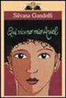 Silvana Gandolfi, G. Orecchia - Qui vicino mio Ariel