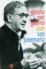 M. Dolz - Giorno per giorno con san Josemaría