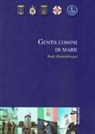 Rudy Guastadisegni - Gentiluomini di mare