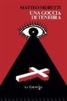 Matteo Moretti - Una goccia di tenebra