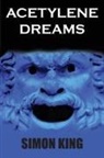 Simon King, Rocky Hudson - Acetylene Dreams