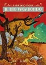 Fabrizio Dori - Il dio vagabondo