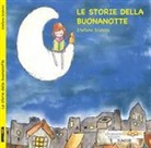 Stefano Scalvini, S. Vedovello - Le storie della buonanotte