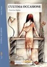 Regina Caterina - L'ultima occasione