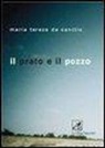 M. Teresa De Sanctis - Il prato e il pozzo