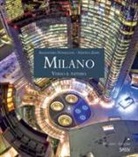 Alessandra Novellone, Stefano Zuffi - Milano. Verso il futuro. Ediz. italiana e inglese