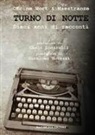Officine Wort &amp; Complici - Turno di notte. Dieci anni di racconti
