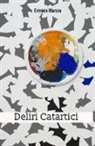Erminio Maraia - Deliri catartici