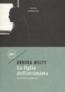 Eudora Welty - La figlia dell'ottimista