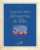 Enrico Impalà - Il piccolo libro dei sorrisi di Dio