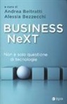 A. Beltratti, A. Bezzecchi - Business next. Non è solo questione di tecnologie