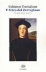 Baldassarre Castiglione, W. Barberis - Il libro del cortegiano