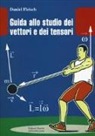 Daniel Fleisch - Guida allo studio dei vettori e tensori