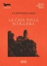 Clifford Orr - La casa sulla scogliera