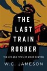 W. C. Jameson, W.c. Jameson - Last Train Robber