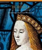 Doctor Rachel King, Rachel King, Sir Paul Ruddock, James Robinson - The Burrell at Kelvingrove: Collecting Medieval Treasures