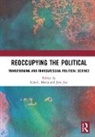 Sara C. Jose Motta, Jim Jose, Sara C. Motta, Motta Sara C. - Reoccupying the Political