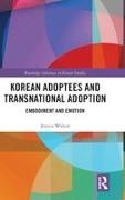 Jessica Walton, Jessica (Deakin University Walton,  Walton Jessica - Korean Adoptees and Transnational Adoption - Embodiment and Emotion