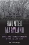 Ed Okonowicz - Haunted Maryland