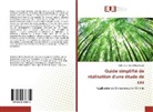 Catherine Nicole Biloa Fouda - Guide simplifié de réalisation d'une étude de cas