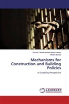Mesfin Bareta, Ziya Att Tamhid Ahmed Kha Pathan, Ziya Att Tamhid Ahmed Khan Pathan - Mechanisms for Construction and Building Policies
