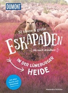 Alexandra Schlüter - 52 kleine & große Eskapaden in der Lüneburger Heide