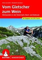 Silvi Sarcletti, Silvia Sarcletti, Elisabeth Zienitzer - Vom Gletscher zum Wein
