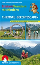 Sabin Kohwagner, Sabine Kohwagner, Susanne Pusch - ErlebnisWandern mit Kindern Chiemgau - Berchtesgaden