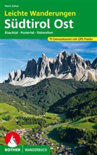 Mark Zahel - Rother Wanderbuch Leichte Wanderungen Südtirol Ost