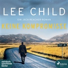 Lee Child, Michael Schwarzmaier, Wulf Bergner - Keine Kompromisse, 2 Audio- CD, MP3 (Hörbuch)