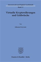 Johanna Grzywotz - Virtuelle Kryptowährungen und Geldwäsche.