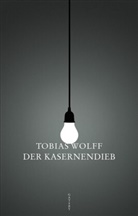 Frank Heibert, Tobias Wolff - Gatsby: Der Kasernendieb