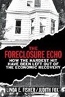Linda E. Fisher, Linda E. Fox Fisher, Judith Fox, Fox Judith - Foreclosure Echo